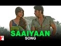 Saaiyaan - Song - GUNDAY