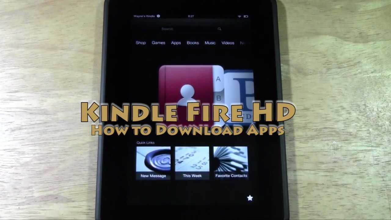 app downloader for kindle fire