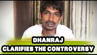 Dhanraj clarifies the Controversy - Jabardasth Comedian Dhanraj Vlog