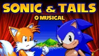 ♫ SONIC & TAILS - O MUSICAL ♫