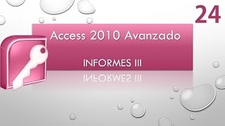 Curso Access 2010 Avanzado. Parte 24
