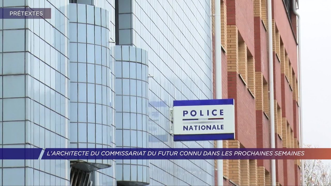 Yvelines | L’architecte du commissariat du futur connu dans les prochaines semaines