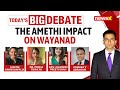 The Amethi Impact On Wayanad | What Message Is Rahul Sending? | NewsX
