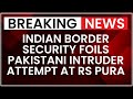 J&K Terror Crackdown: BSF Catches Pakistani  Trespasser in Nawa Pind Area of Jammu Sector | NewsX