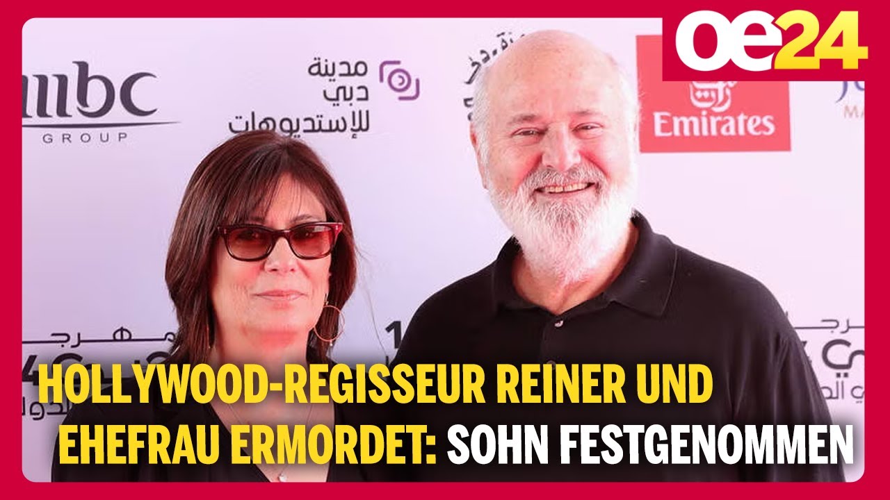 Hollywood-Regisseur Reiner und Ehefrau ermordet: Sohn festgenommen