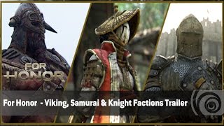 For Honor - Viking, Samurai & Knight Factions Trailer