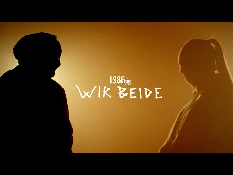 1986zig - Wir beide (Offizielles Musikvideo)
