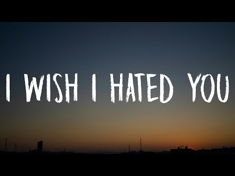 Ariana Grande - i wish i hated you (Lyrics)