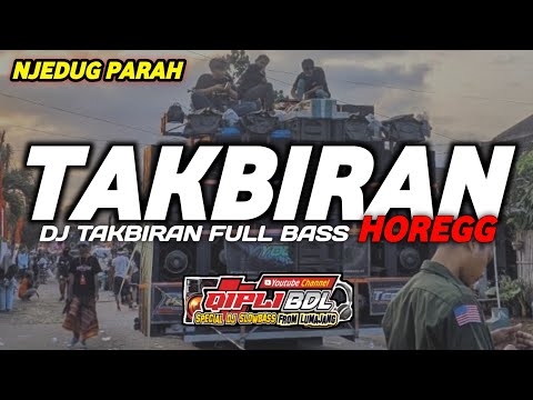 DJ TAKBIRAN TERBARU 2024 FULL BASS PALING NJEDUG