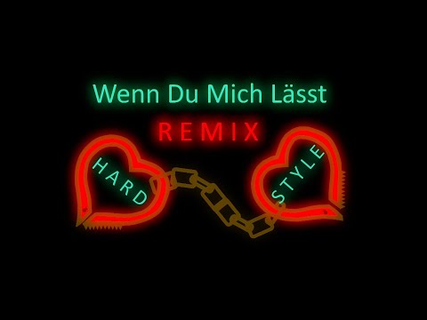 LEA - Wenn Du Mich Lässt (deMusiax Hardstyle Remix) [Lyrics Video]