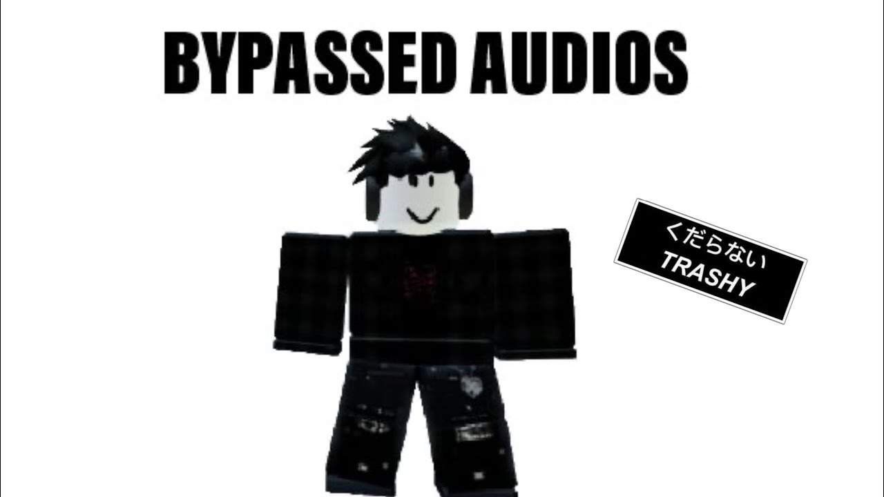 Bypassed Audios Roblox 2018 June