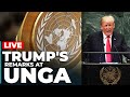 Trump UN Speech LIVE | Trump In UN | United Nations General Assembly | UN LIVE | UNGA | Trump LIVE