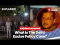 All about the Delhi excise policy case, allegations against Arvind Kejriwal