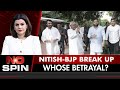 Nitish Kumar-BJP Break Up: Whose Betrayal? | No Spin