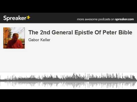 Aszir - The 2nd General Epistle Of Peter Bible (made with Spreaker)
