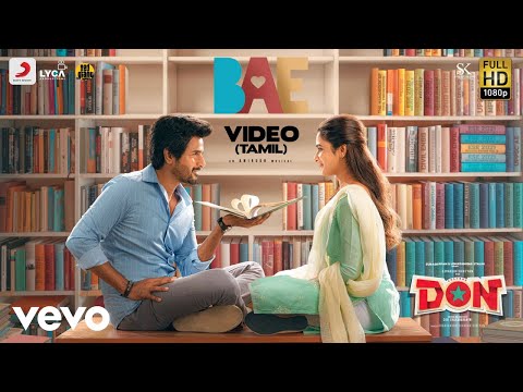 Upload mp3 to YouTube and audio cutter for Don - Bae Video | Sivakarthikeyan, Priyanka Mohan | Anirudh Ravichander download from Youtube