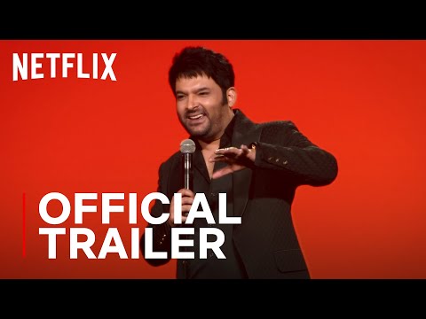 Kapil Sharma starrer 'I'm Not Done Yet' official trailer- Netflix India