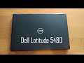 Dell Latitude 5480 Laptop Review (Обзор на русском)