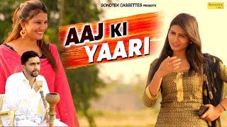 Aaj Ki Yaari – Sumit Punia – Nisha