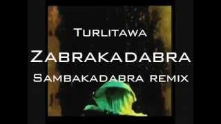 Turlitawa - Sambacadabra