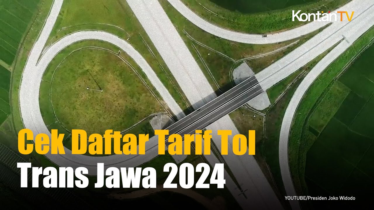 Daftar Tarif Tol Trans Jawa Lebaran 2024 Golongan I Dan Link Untuk Cek ...