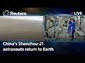 LIVE: Chinas Shenzhou-21 astronauts return to Earth