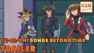 TRAILER - Yu Gi Oh! Bonds Beyond