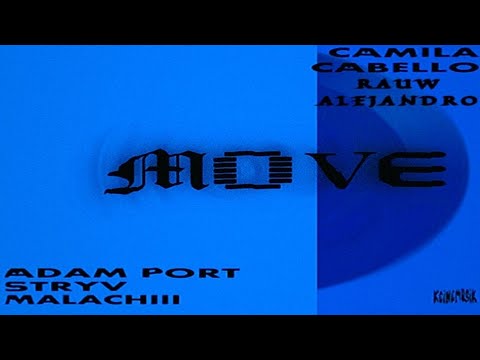 Move - Official Audio (Camila Cabello & Rauw Alejandro) Adam Port, STRYV, Malachiii, Orso