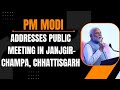 PM Modi Live | Public meeting in Janjgir-Champa, Chhattisgarh | Lok Sabha Election 2024 | News9