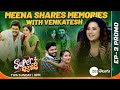 Super Jodi - Meena shares Memories with Venkatesh | Ep -3 Promo | This Sun @ 9 PM | Zee Telugu
