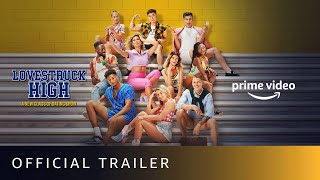 Lovestruck High Amazon Prime Web Series (2022) Trailer Video HD