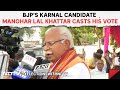 Lok Sabha Polls | BJPs Karnal Candidate Manohar Lal Khattar Casts Vote