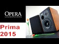 Opera Prima 2015. Обзор, звучание