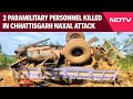 Chhattisgarh Naxal Attack | 2 Paramilitary Personnel Killed After Maoists Blow Up Truck