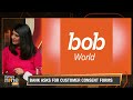 Bank Of Baroda Scam: Branches To Retrieve Consent Forms Of Customers Onboarded On BoB World App