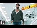 Akshay Kumar in 'Gabbar is back'- Dialogues promos- In Cinemas Now