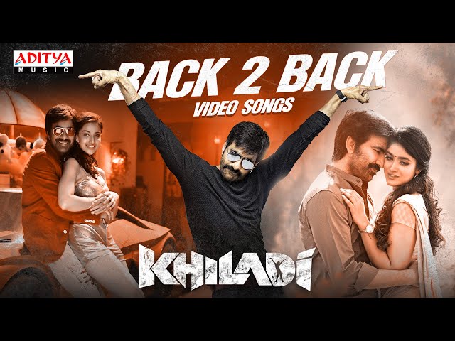 Khiladi​ B2B Video Songs Jukebox | Ravi Teja, Dimple Hayathi, Meenakshi Chaudhary | Devi Sri Prasad