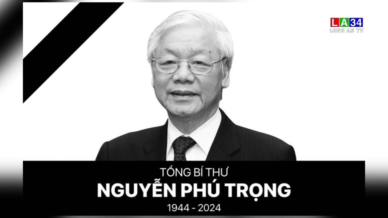 Tổng Bí thư Nguyễn Phú Trọng từ trần