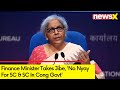 Finance Minister Takes Jibe | No Nyay For SC & SC In Cong Govt | NewsX