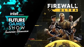 Firewall Ultra Developer Presentation Trailer - Future Games Show Summer Showcase 2023