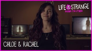 Life is Strange: Before the Storm - Dev Diary: Chloe and Rachel