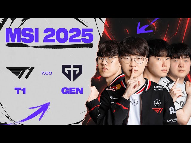 [VN] T1 vs GEN | MSI 2025 - Vòng Phân Nhánh Ngày 10.07.2025