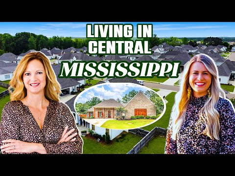 Living in Central Mississippi - Taylor Realty Group