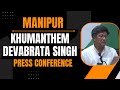 Manipur: Khumanthem Devabrata Singh | Press Conference | News9