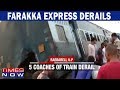 Farakka express derails in Raebareli, Uttar Pradesh