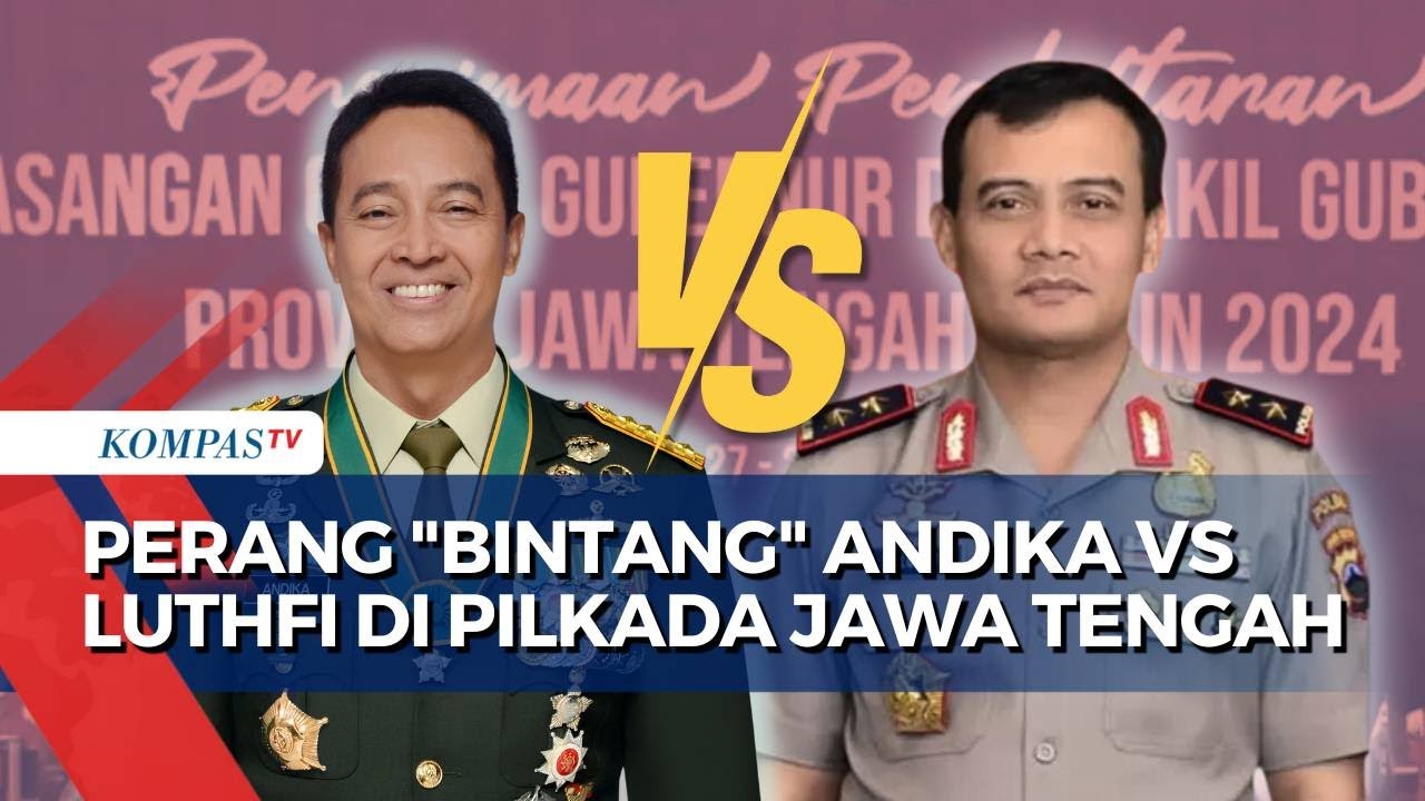 Perang 'Bintang' Andika Perkasa VS Ahmad Luthfi di Pilkada Jateng, Siapa Lebih Kuat?