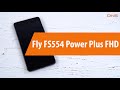 Распаковка Fly FS554 Power Plus FHD / Unboxing Fly FS554 Power Plus FHD