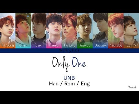 UNB (유앤비) - Only One (Color Coded/Han/Rom/Eng Lyrics)