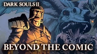 Dark Souls II - Beyond the Comic (Speed Drawing Teaser) 
