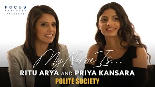 Polite Society's Ritu Arya and P